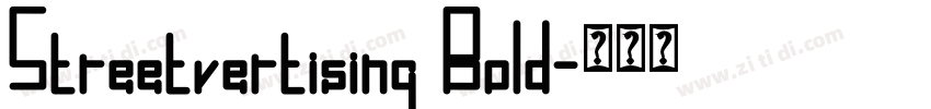Streetvertising Bold字体转换 Streetvertising Bold字体转换